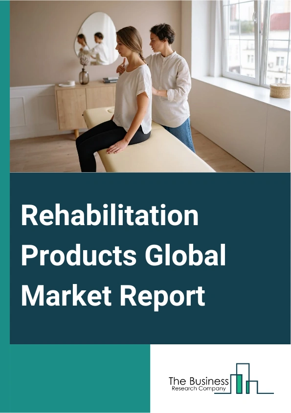 Rehabilitation Products