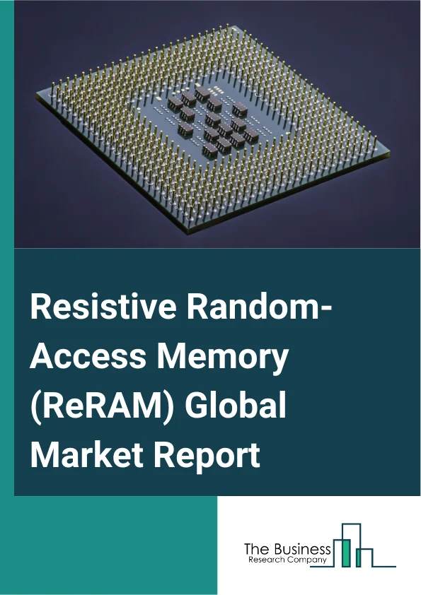 Resistive Random Access Memory ReRAM