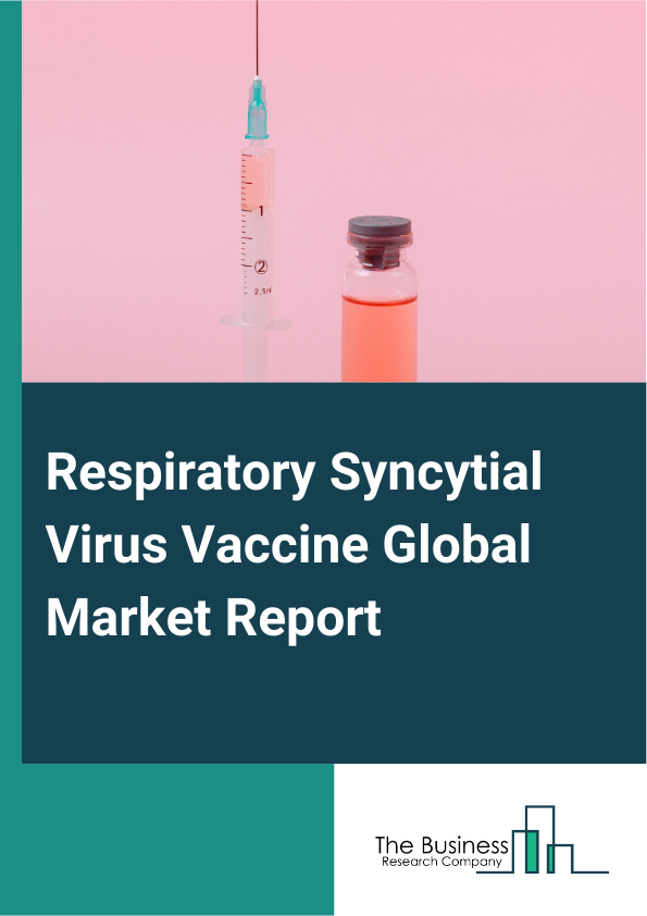 Respiratory Syncytial Virus Vaccine