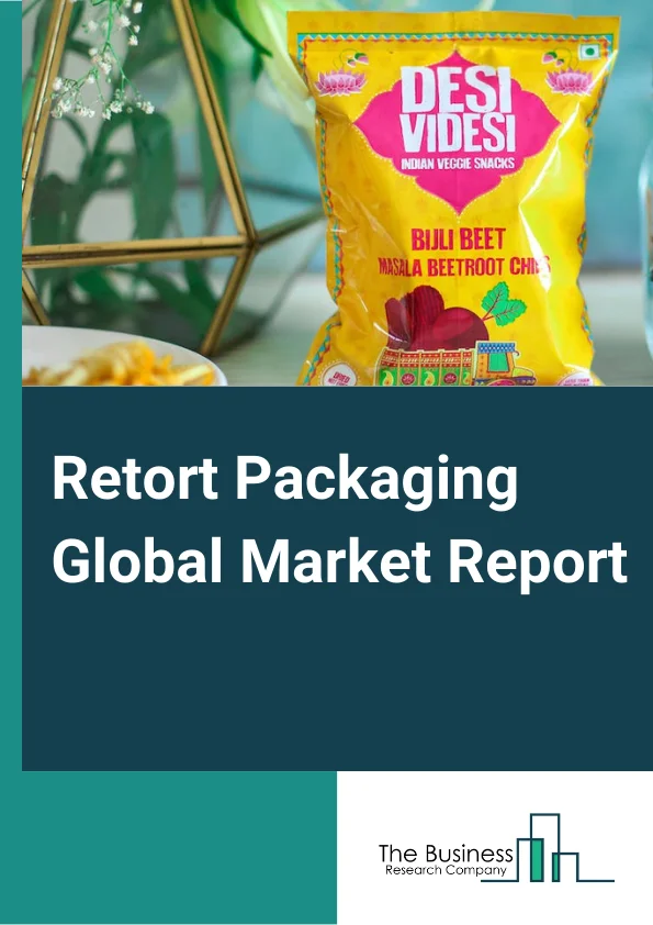 Retort Packaging Global Market Report 2024 – By Product Type (Pouches, Trays, Cartons, Other Product Types), By Material (PET, Polypropylene, Aluminum foil, Polyethylene, Polyamide, Paperboard, Other Materials), By End-Use (Food, Beverages, Other End-Users) – Market Size, Trends, And Global Forecast 2024-2033