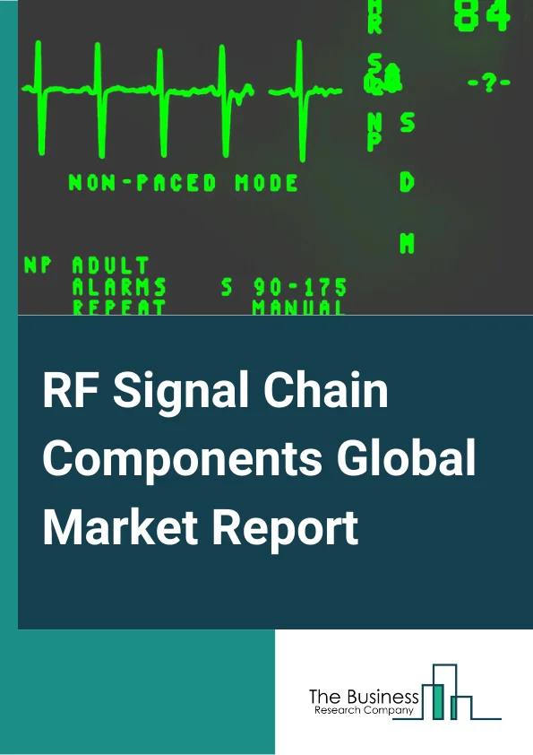 RF Signal Chain Components Global Market Report 2024 – By Product (Amplifiers, Voltage-Controlled Oscillators, Power Dividers, Mixers, Filters, Switches, Attenuators, Diplexers, Duplexers, Couplers ), By Material Type (Gallium Arsenide (GaAs), Gallium Nitride (GaN), Silicon (Si), Silicon Germanium (SiGe), Other Materials), By Frequency Band (VHF Or UHF Band, L Band, K Band, Ka Band, V Band, W Band), By Application (Telecom Infrastructure, Consumer Electronics, SATCOM (Satellite Communications), Aerospace And Defense, Automotive, Medical, Other Applications) – Market Size, Trends, And Global Forecast 2024-2033