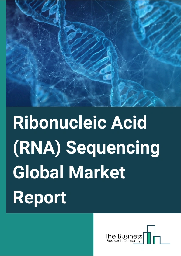 Ribonucleic Acid RNA Sequencing