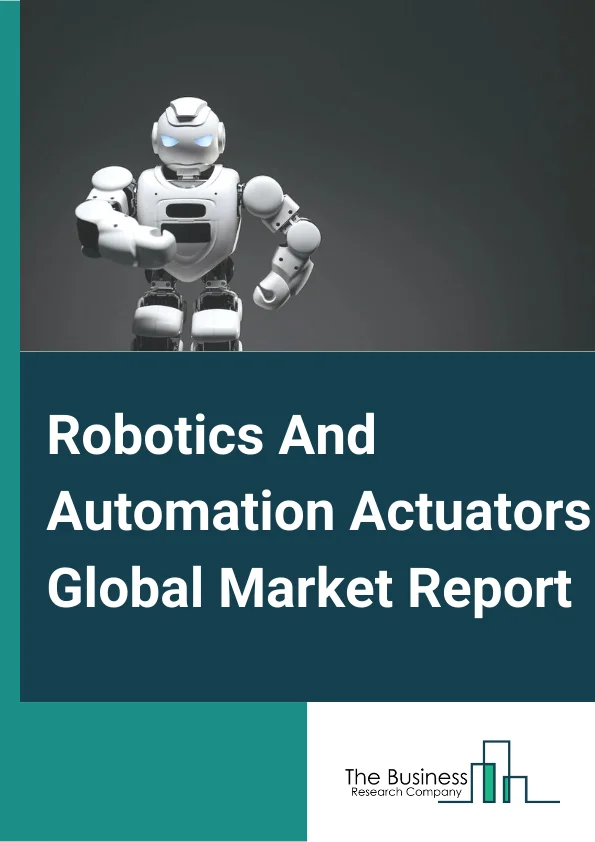 Robotics And Automation Actuators