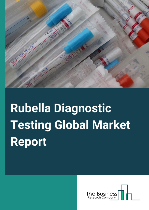 Rubella Diagnostic Testing