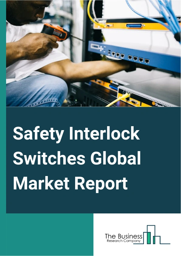 Safety Interlock Switches