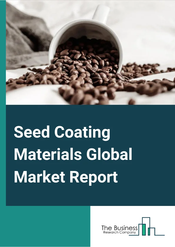 Seed Coating Materials Global Market Report 2024 – By Coating Type (Bio-Based Coating, Synthetic Coating), By Process (Cereals And Grains, Fruits And Vegetables, Flowers And Ornamentals, Oilseeds And Pulses, Other Crop Types), By Crop Type (Superparamagnetic, Ferrimagnetic), By Material Type (Polymers, Colorants, Pellets, Minerals/Pumice, Active Ingredients, Binders, Other Material Types) – Market Size, Trends, And Global Forecast 2024-2033