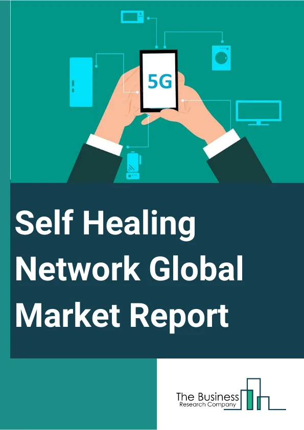 Self Healing Network Global Market Report 2024 – By Component (Solutions, Services), By Network Type (Physical, Virtual, Hybrid), By Deployment Mode (On-Premises, Cloud), By Applications (Network Provisioning, Network Bandwidth Monitoring, Policy Management, Security Compliance Management, Root Cause Analysis, Network Traffic Management, Network Access Control, Other Applications), By Verticals (Information Technology And Information Technology Enabled Services (IT And ITES), Banking, Financial Services And Insurance, Media And Entertainment, Healthcare And Life Sciences, Telecom, Retail And Consumer Goods, Education, Other Verticals) – Market Size, Trends, And Global Forecast 2024-2033