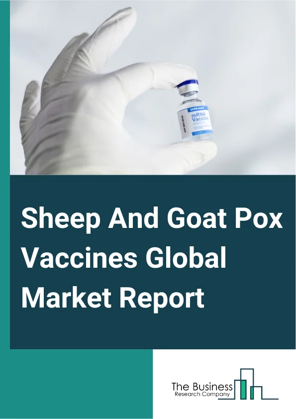 Sheep And Goat Pox Vaccines