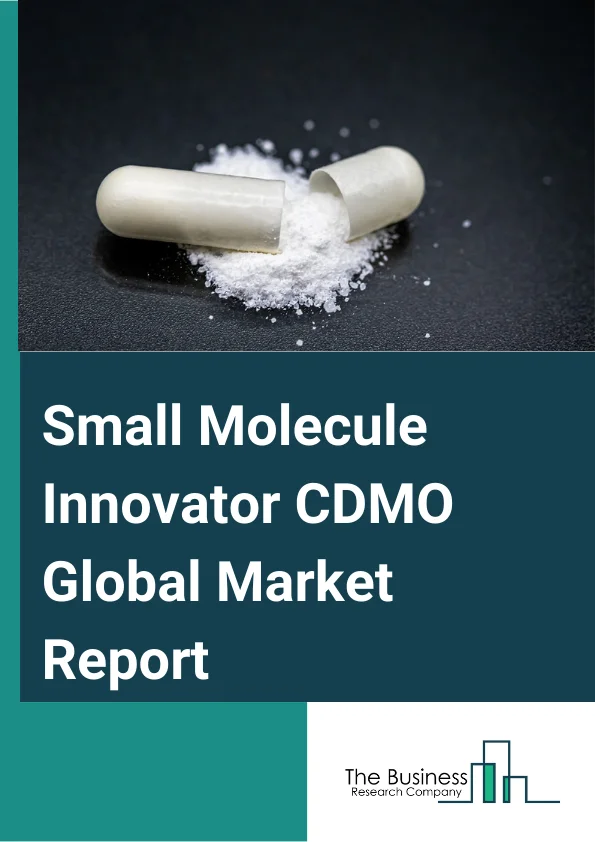Small Molecule Innovator CDMO Global Market Report 2024 – By Product (Small Molecule Active Pharmaceutical Ingredient (API), Small Molecule Drug Product), By Stage (Preclinical, Clinical, Commercial), By Therapeutic (Cardiovascular Disease, Oncology, Respiratory Disorders, Neurology, Metabolic Disorders, Infectious Disease, Other Therapeutics), By Customer (Pharmaceutical, Biotechnology) – Market Size, Trends, And Global Forecast 2024-2033