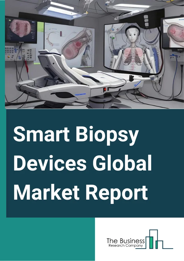 Smart Biopsy Devices