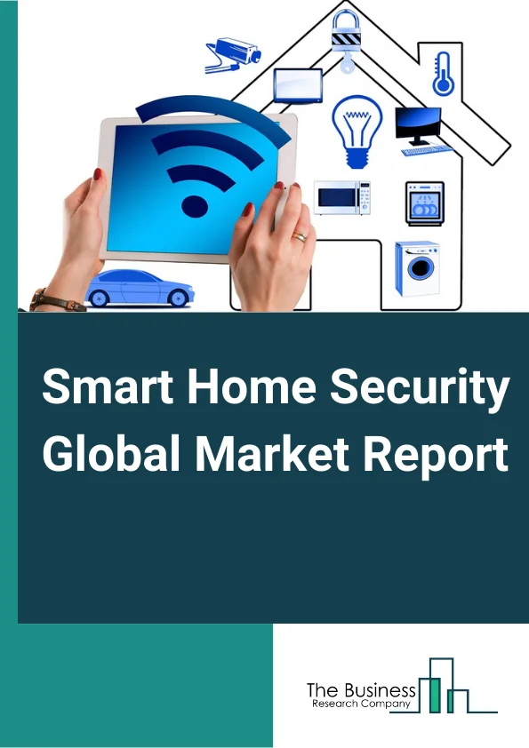 Smart Home Security Global Market Report 2024 – By Product (Smart Alarms, Smart Camera And Monitoring System, Smart Locks And Sensors, Smart Detectors), By Component (Hardware, Software, Service), By Application (Independent Homes, Apartments, Condominiums) – Market Size, Trends, And Global Forecast 2024-2033