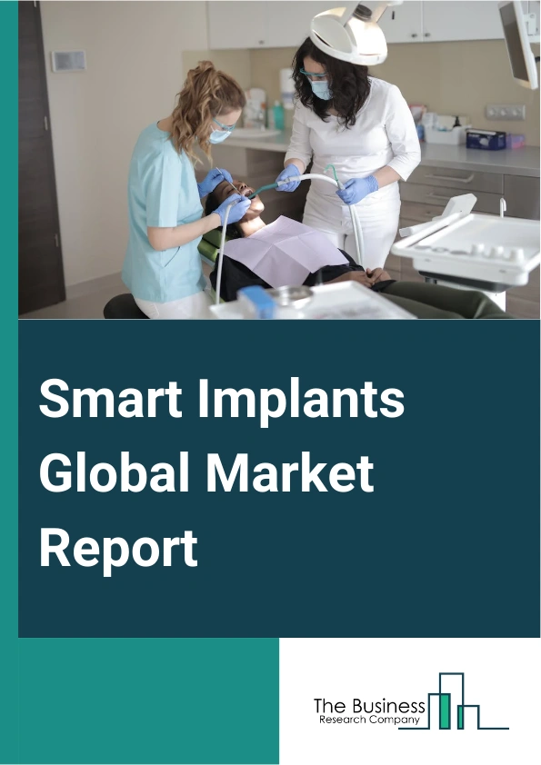 Smart Implants Global Market Report 2024 – By Type (Orthopedic Implants, Cardiovascular Implants, Dental Implants, Cosmetic Implants, Other Types), By Surgery (Open Surgery, Minimally Invasive Surgery), By Application (Knee And Hip Arthroplasty, Spine Fusion, Stents, Intraocular Lens, Pacing Devices), By End-User (Hospitals, Ambulatory Surgical Centers, Specialty Clinics, Other End-Users) – Market Size, Trends, And Global Forecast 2024-2033