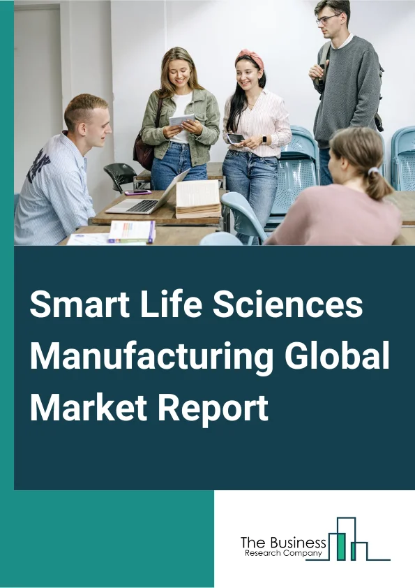 Smart Life Sciences Manufacturing Global Market Report 2024 – By Component (Solution, Services), By Technology (Augmented Reality And Virtual Reality Systems, Internet of Things (IoT), Artificial Intelligence, Cybersecurity, Big Data, Other Technologies), By Application (Pharma, Bio-Pharma, Medical Device) – Market Size, Trends, And Global Forecast 2024-2033