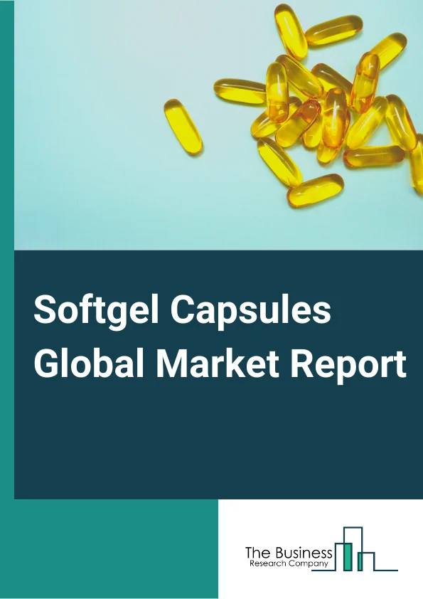Softgel Capsules Global Market Report 2024 – By Type( Gelatin or Animal Based, Non-Animal Based), By Manufacturers( Pharmaceutical Companies, Nutraceutical Companies, Cosmeceutical Companies, Contract Manufacturing Organizations, Softgel Capsules), By Application( Antacid And Anti-Flatulent Preparations, Anti-Anemic Preparations, Anti-Inflammatory Drugs, Antibiotic And Antibacterial Drugs, Cough And Cold Preparations, Health Supplement, Vitamin And Dietary Supplement, Pregnancy) – Market Size, Trends, And Global Forecast 2024-2033