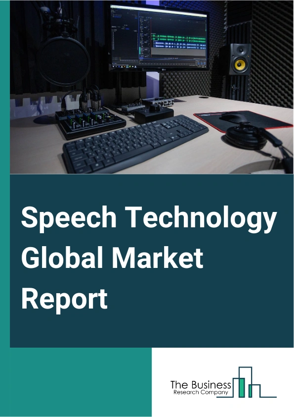 Speech Technology Global Market Report 2024 – By Type (Artificial Intelligence, Non-artificial Intelligence), By Deployment Mode (On Cloud, On-Premises Or Embedded), By Application (Automotive, Consumer, Government, Enterprise, Healthcare, Banking, Financial Services, and Insurance (BFSI)) – Market Size, Trends, And Global Forecast 2024-2033