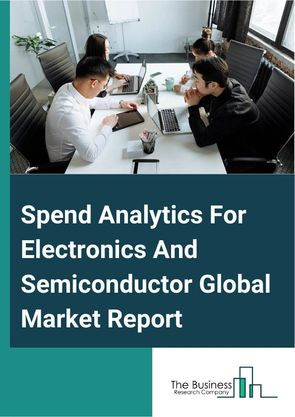 Spend Analytics For Electronics And Semiconductor