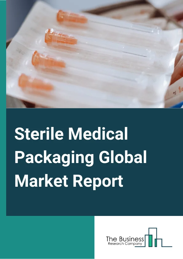 Sterile Medical Packaging Global Market Report 2024 – By Material (Plastics, Glass, Metal, Paper & Paperboard, Other Materials), By Type (Thermoform Trays, Sterile Bottles & Containers, Sterile Closures, Pre-Fillable Inhalers, Pre-Fillable Syringes, Vials & Ampoules, Blister & Clamshells, Bags & Pouches, Wraps, Other Types), By Application (Pharmaceutical & Biological, Surgical & Medical Instruments, In-Vitro Diagnostic Products, Medical Implants, Other Applications ) – Market Size, Trends, And Global Forecast 2024-2033