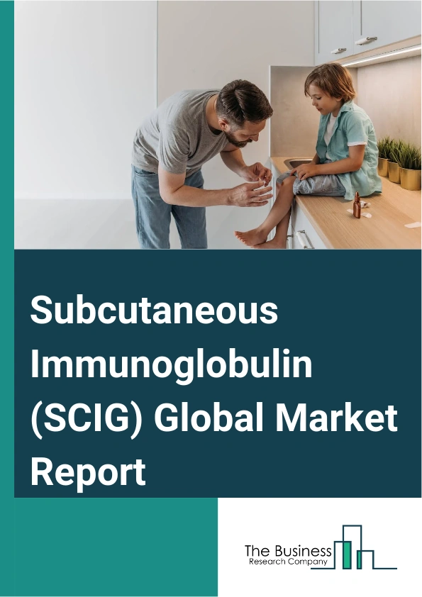 Subcutaneous Immunoglobulin SCIG