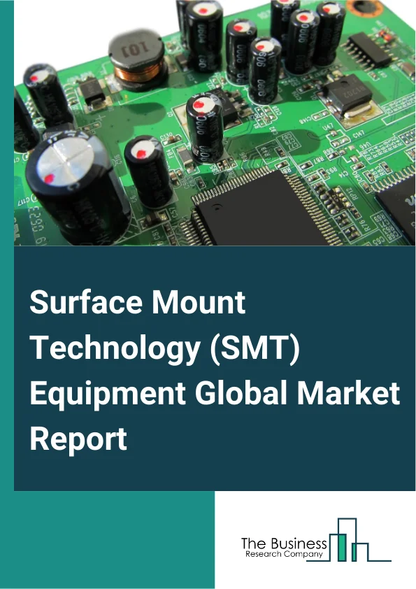 Surface Mount Technology SMT Equipment