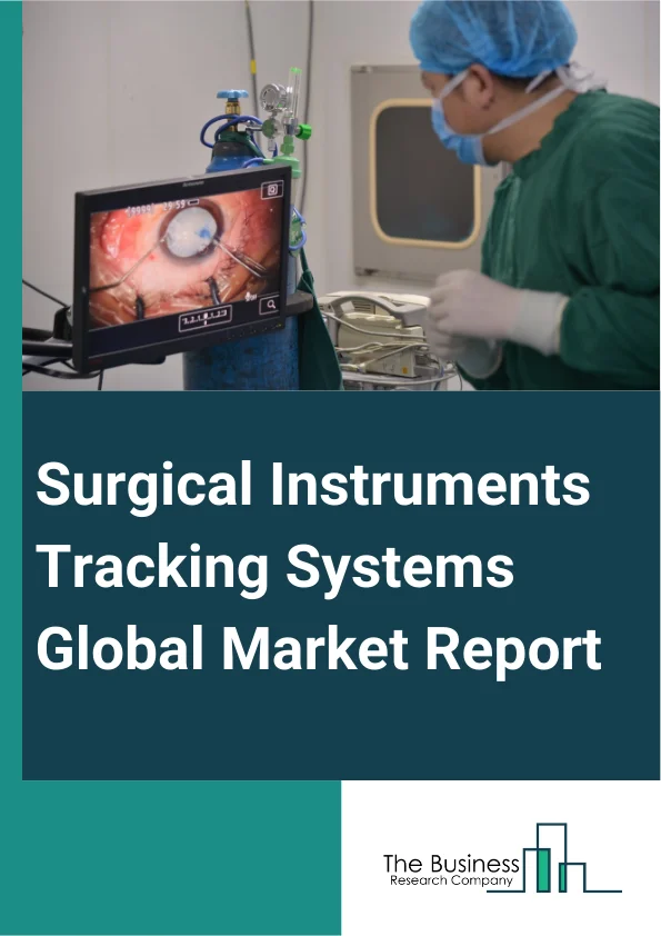 Surgical Instruments Tracking Systems