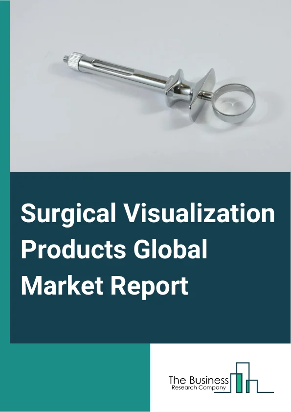 Surgical Visualization Products