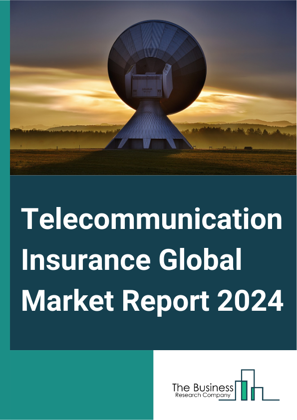 Telecommunication Insurance