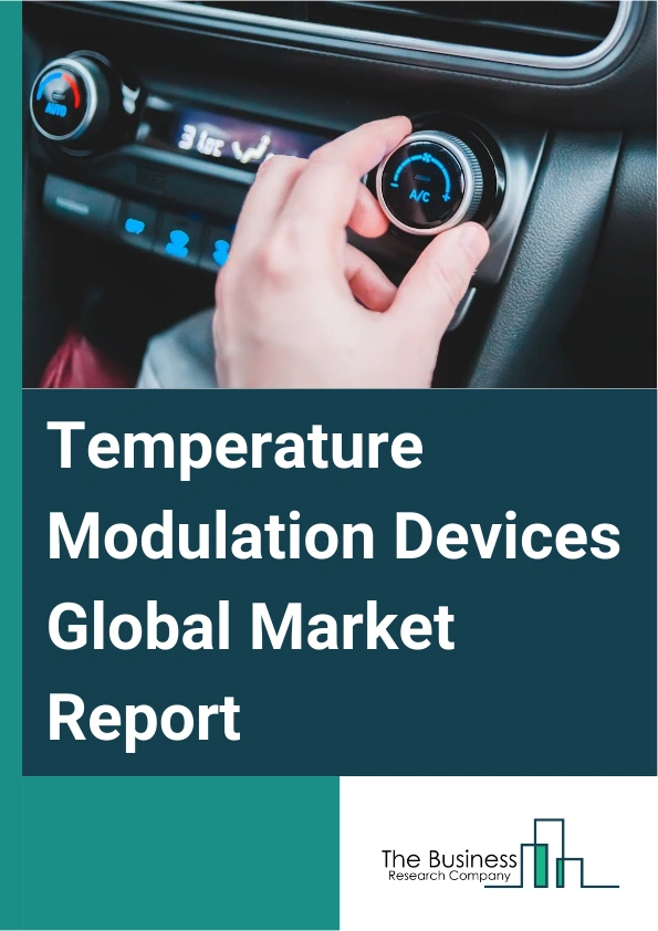 Temperature Modulation Devices