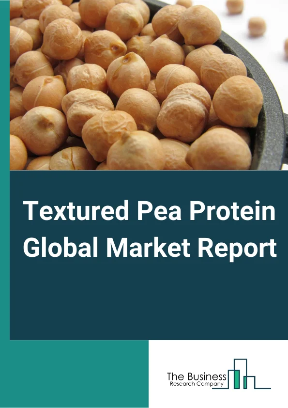 Textured Pea Protein Global Market Report 2023 – By Product Type (Yellow Peas, Green Peas), By Nature (Organic, Conventional), By Processing Type (Dry Processing, Wet Processing), By End Use (Food Processing, Animal Feed, Nutraceuticals, Sports Nutrition, Infant Nutrition, Cosmetic And Personal Care, Other End-users) – Market Size, Trends, And Global Forecast 2023-2032