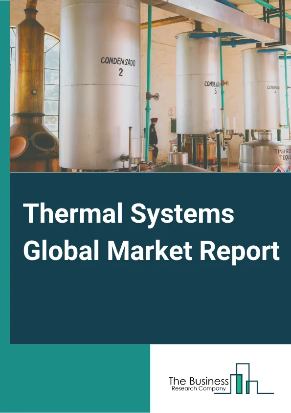Thermal Systems Market Report.webp
