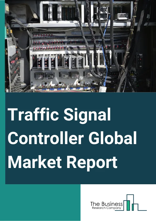 Traffic Signal Controller Global Market Report 2023 – By Type (Standard Controllers, Smart Controllers, Fixed Time Controller, Adaptive Controller), By Component (Hardware, Software, Service), By Application (Urban, Suburbs, Small And Simple Intersections, Large And Complex Intersections) – Market Size, Trends, And Global Forecast 2023-2032