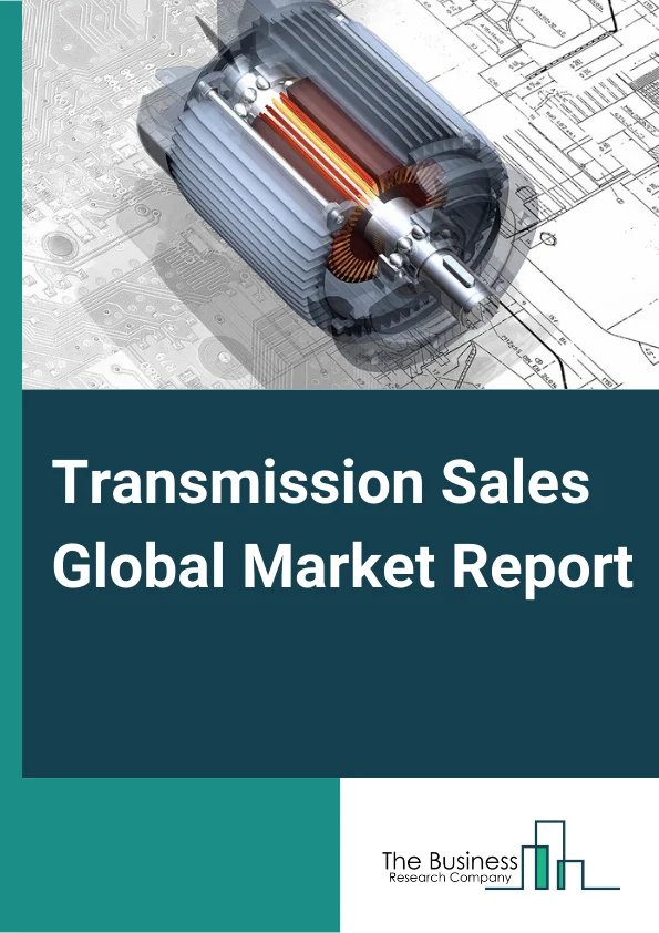 Transmission Sales Global Market Report 2024 – By Type (Reciprocating, Rotary, Centrifugal, Axial Flow), By Compression Media (Air Compressor, Gas Compressor), By Application (Artificial Lift, Gas Processing Station, LNG and FPS, Storage and Facilities, Other Application), By End-User (Oil and Gas, Power Generation, Water and Wastewater Management, Other End User) – Market Size, Trends, And Global Forecast 2024-2033