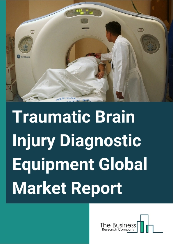 Traumatic Brain Injury Diagnostic Equipment