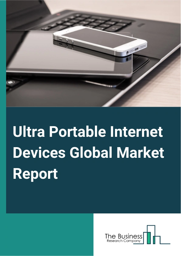 Ultra Portable Internet Devices