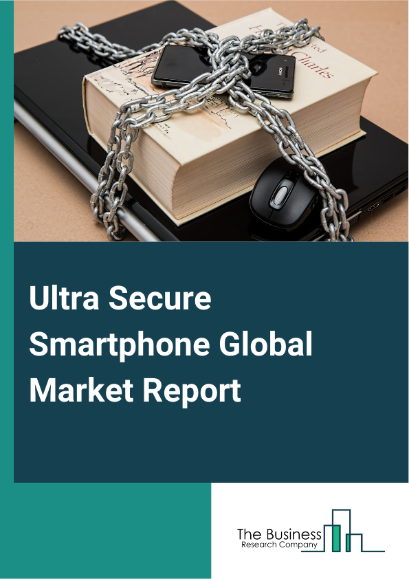 Ultra Secure Smartphone