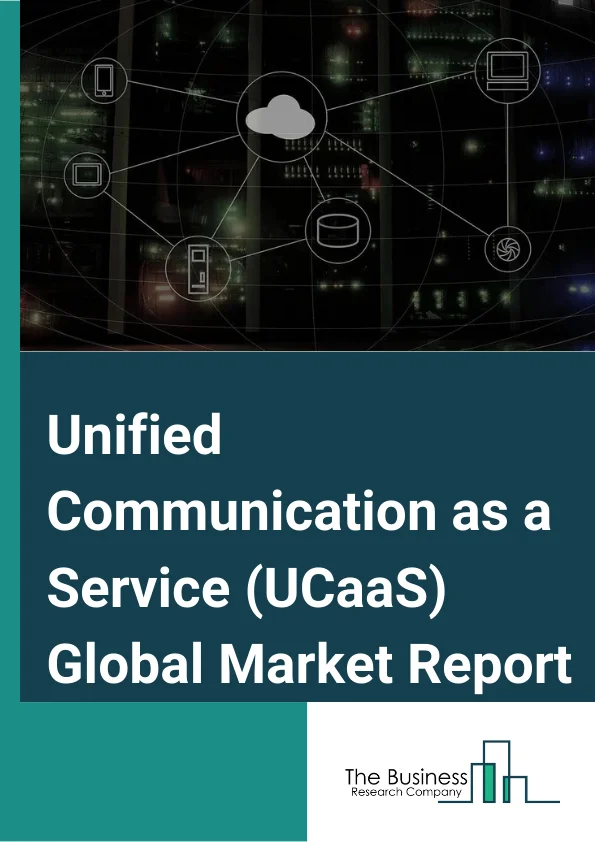 Unified Communication as a Service (UCaaS) Global Market Report 2023 – By Component (Telephony, Unified Messaging, Collaboration Platforms, Conferencing, Other Components), By Solution (Software, Services), By Vertical (Banking, Financial Services And Insurance, IT And Telecommunications, IT enabled Services, Education, Retail And Consumer Goods, Government And Defense, Healthcare, Other Verticals), By Organization Size (Small and Medium Sized Enterprises (SMEs), Large Enterprises) – Market Size, Trends, And Global Forecast 2023-2032