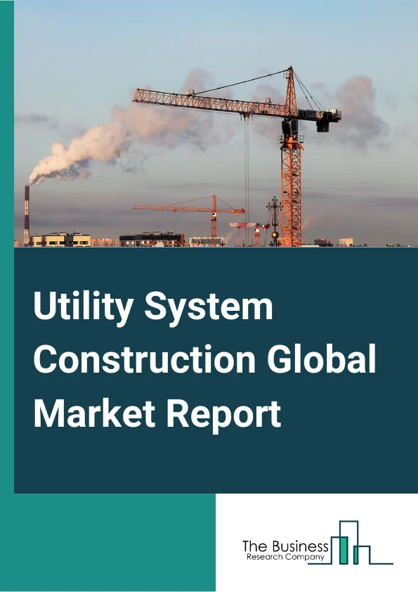 Utility System Construction