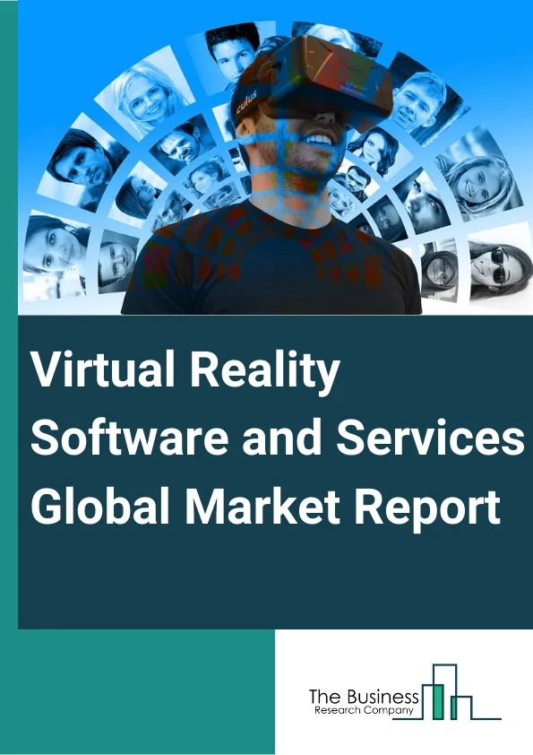 Virtual Reality Software and Services Global Market Report 2023 – By Type (3D Modelling Software, 360 degree Custom VR Software, Real Time Simulation Software), By Application (Entertainment, Gaming, Tourism, Hospitals, Other Applications), By Deployment (OnPremise, Cloud) – Market Size, Trends, And Global Forecast 2023-2032