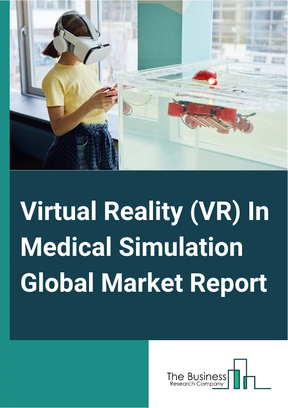 Virtual Reality VR In Medical Simulation