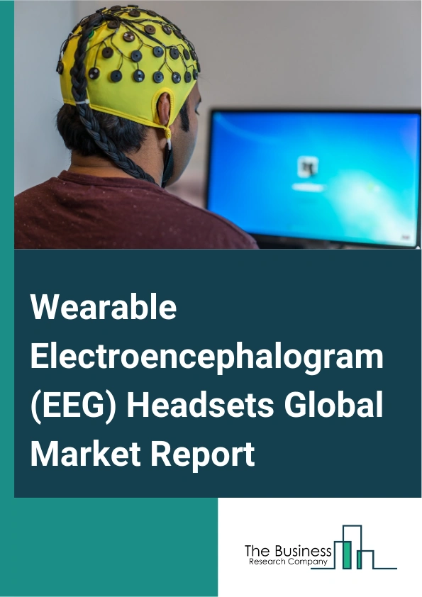 Wearable Electroencephalogram EEG Headsets