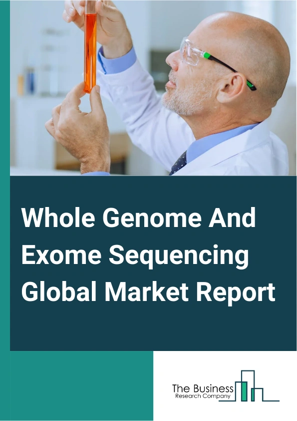 Whole Genome And Exome Sequencing Global Market Report 2024 – By Product Type (Kits, Instruments), By Workflow (Whole Genome Sequencing (WGS), Whole Exome Sequencing (WES)), By Applications (Diagnostics, Cancer, Monogenic Disorders, Diabetes, Drug Discovery And Development, Personalized Medicine, Agriculture And Animal Research, Other Applications), By End user (Research Center, Academic And Government Institutions, Hospitals And Clinics, Pharmaceutical And Biotechnology Companies, Other End Users) – Market Size, Trends, And Global Forecast 2024-2033