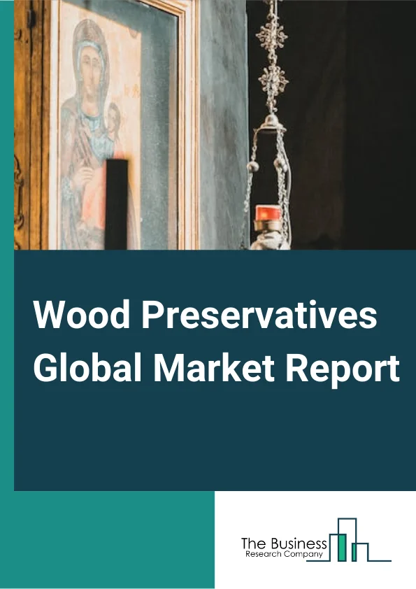 Wood Preservatives Global Market Report 2024 – By Formulation (Water Based, Solvent Based, Oil Based), By Application (Cabinets and Decks, Doors & Windows, Wood Flooring, Railroad Ties, Other Applications), By End User (Residential, Commercial, Industrial) – Market Size, Trends, And Global Forecast 2024-2033