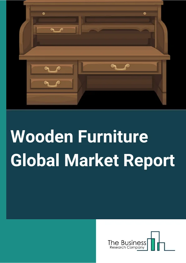 Wooden Furniture Global Market Report 2024 – By Product (Chairs, Tables, Cabinets, Other Products), By Wood Type (Mango Wood, Sheesham Wood, Rubber Wood, Other Wood Types), By Material (Lamination, Plywood, Medium Density Fiberboard (MDF), Other Materials), By Distribution Channel (Hypermarkets, Specialty Stores, Online Retail, Other Distribution Channels), By Application (Residential, Commercial) – Market Size, Trends, And Global Forecast 2024-2033